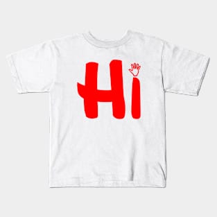 Hi Kids T-Shirt